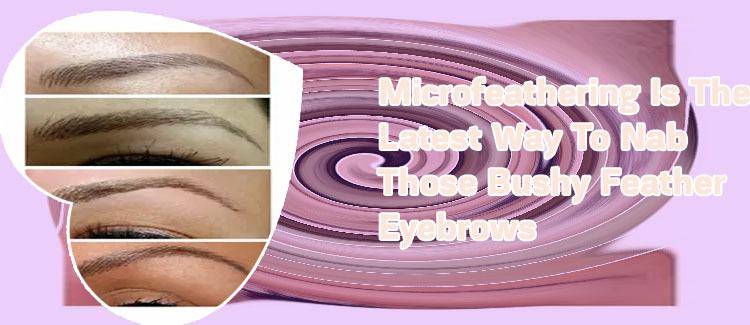 Feather microblading