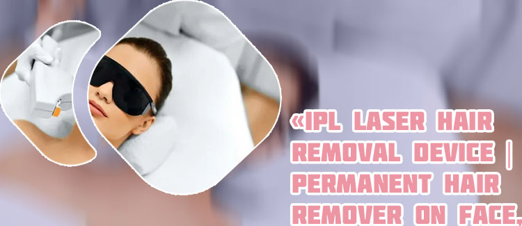 Ipl hair removal face