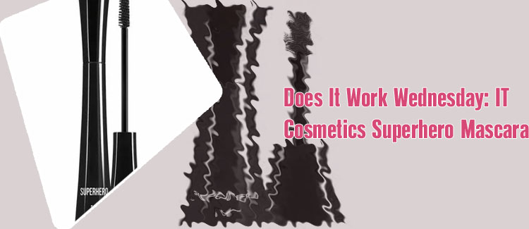 It cosmetics superhero mascara